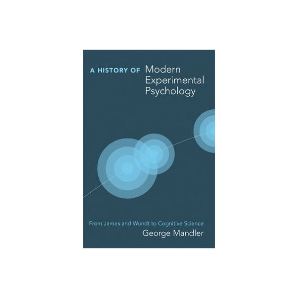 A History of Modern Experimental Psychology -