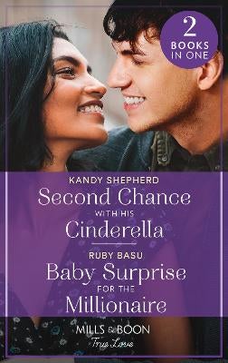 Second Chance With His Cinderella Baby Surprise For The