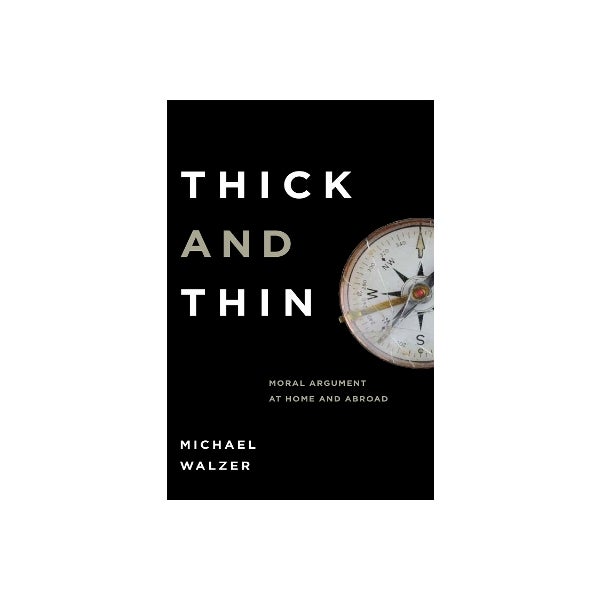 Paper Model Walzer Thick and Thin by Michael Walzer | Paper Plus