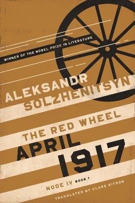 さんきち　 Zinn, Volnia Abbess CSR April 1917 by Aleksandr Solzhenitsyn | Paper Plus