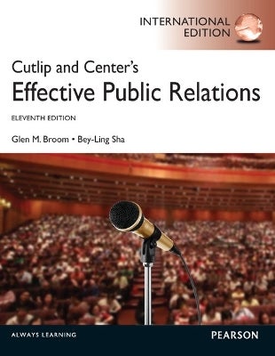 Cutlip And Center's Effective Public Relations By Glen Broom, Bey-Ling ...