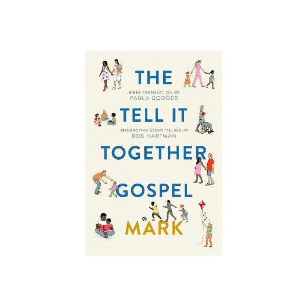 Tell All Bible: Mark (Translated by Paula Gooder) -