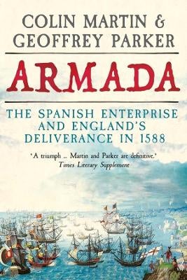 Armada by Colin Martin Geoffrey Parker Paper Plus