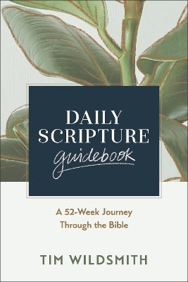 Daily Scripture Guidebook by Tim Wildsmith | Paper Plus