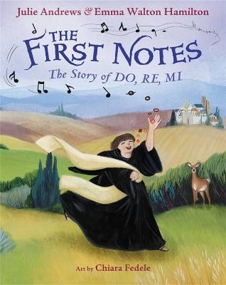 The First Notes by Emma W Hamilton Julie Andrews Paper Plus