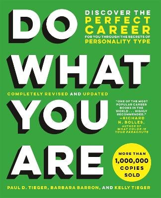 Do What You Are (Revised) by Barbara Barron-Tieger, Kelly Tieger, Paul ...