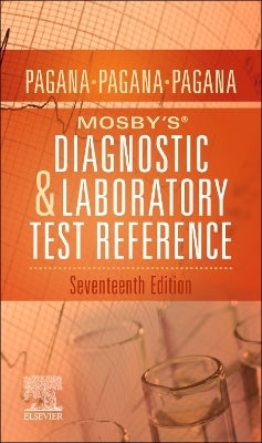 Mosby's® Diagnostic and Laboratory Test Reference by Kathleen Deska