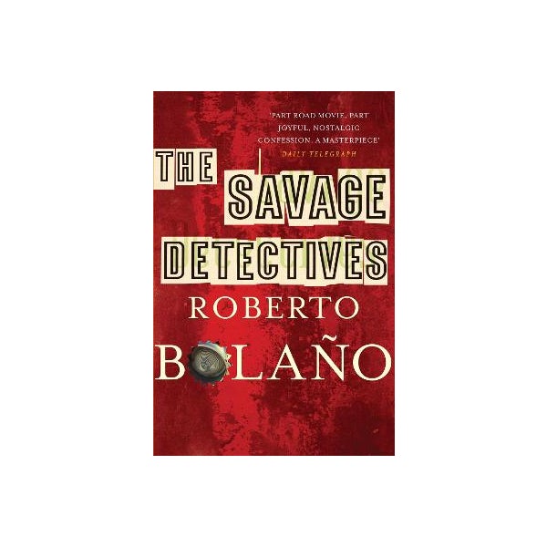 The Savage Detectives -