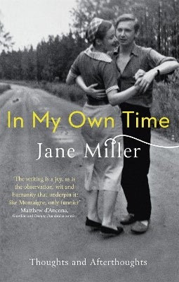 In My Own Time by Jane Miller | Paper Plus