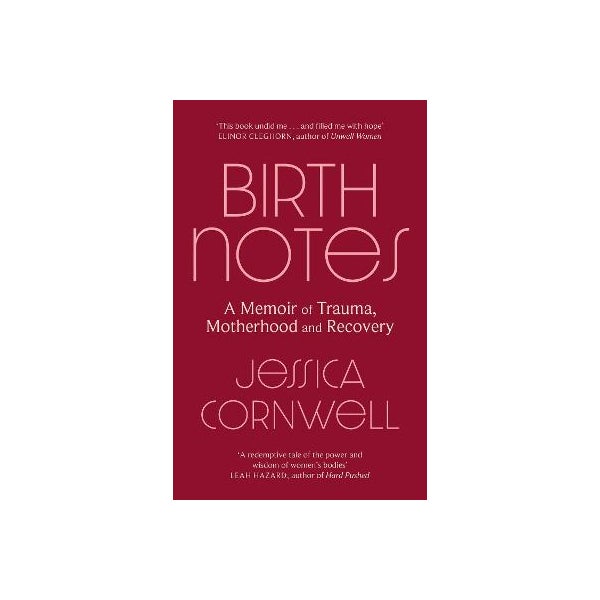 Birth Notes by Jessica Cornwell | Paper Plus