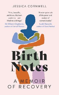 Birth Notes by Jessica Cornwell | Paper Plus