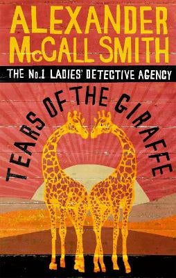 Tears of the Giraffe by Alexander McCall Smith Paper Plus