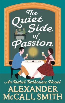 The Quiet Side of Passion by Alexander McCall Smith Paper Plus