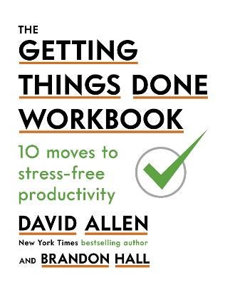 The Getting Things Done Workbook by David Allen | Paper Plus