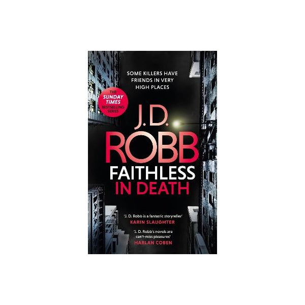 Faithless in Death: An Eve Dallas thriller (Book 52) -