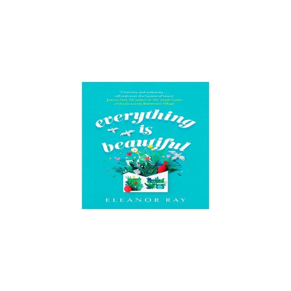 Everything is Beautiful -