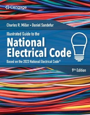 Illustrated Guide To The National Electrical Code By Charles Miller ...