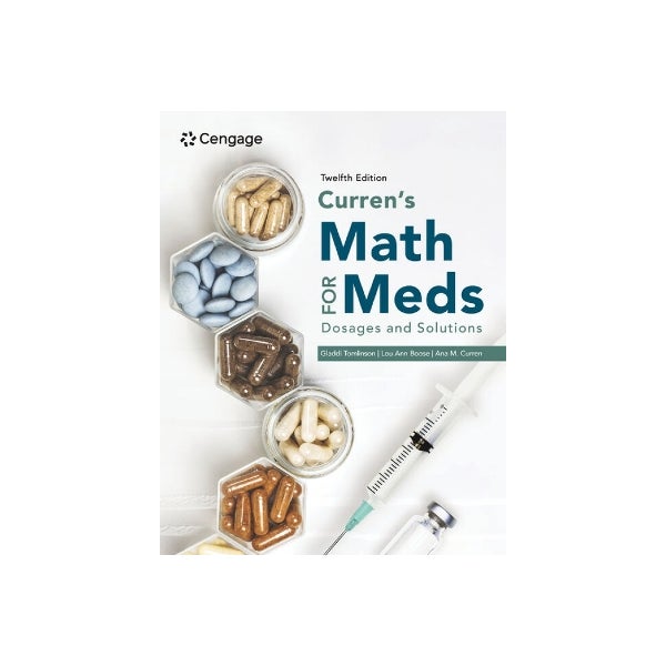Curren s Math For Meds Dosages And Solutions By Gladdi Tomlinson Lou Curren s math for meds dosages and solutions by gladdi tomlinson lou