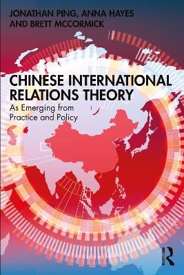 Chinese International Relations Theory by Jonathan Ping | Paper Plus