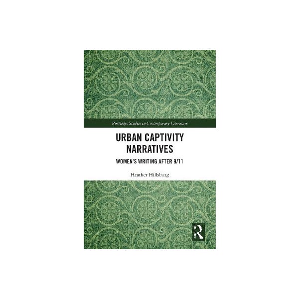 Urban Captivity Narratives -