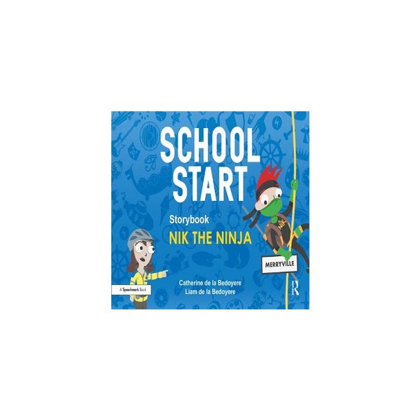 School Start Storybooks: Nik the Ninja -