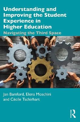 Understanding and Improving the Student Experience in Higher Education ...