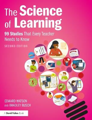 The Science of Learning by Edward Watson, Bradley Busch | Paper Plus