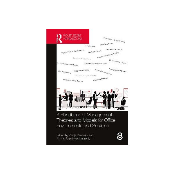 A Handbook of Management Theories and Models for Office Environments ...
