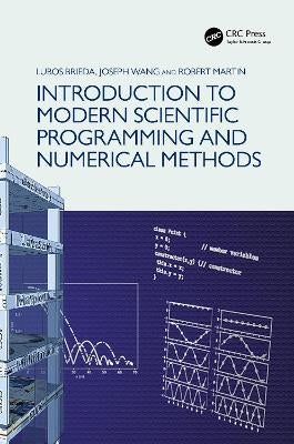 Introduction to Modern Scientific Programming and Numerical Methods by ...
