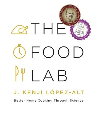 The Food Lab by J. Kenji López-Alt | Paper Plus