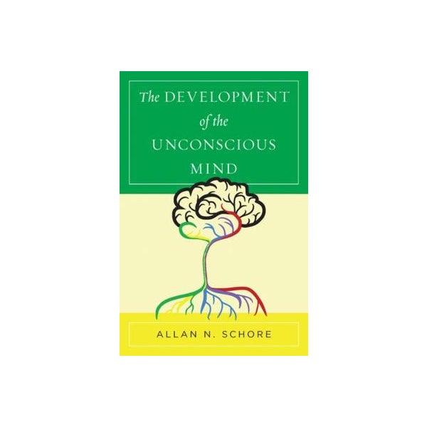 The Development of the Unconscious Mind -