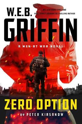 W.e.b. Griffin Zero Option By Peter Kirsanow | Paper Plus