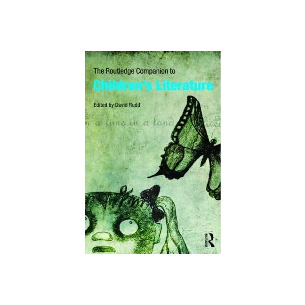 The Routledge Companion to Children's Literature -
