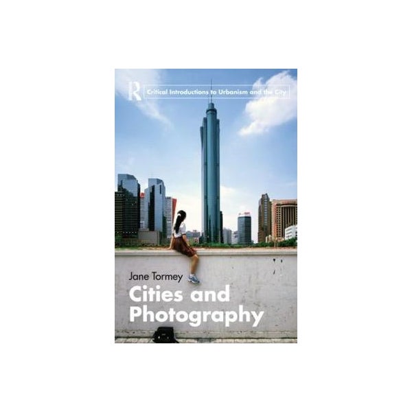 Cities and Photography -