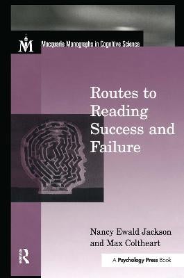 Routes To Reading Success and Failure by Nancy E. Jackson, Max ...