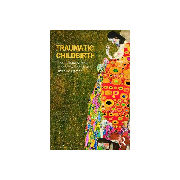 Traumatic Childbirth -
