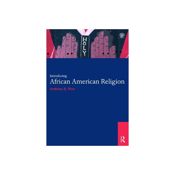 Introducing African American Religion -