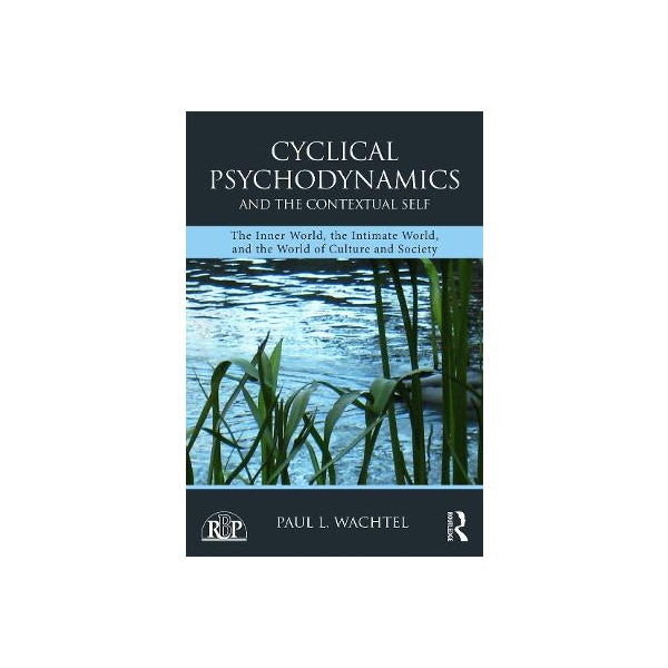 Cyclical Psychodynamics and the Contextual Self -