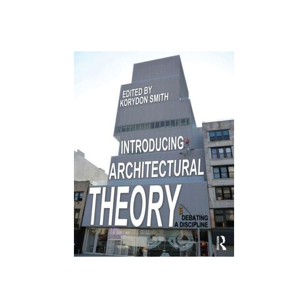 Introducing Architectural Theory -