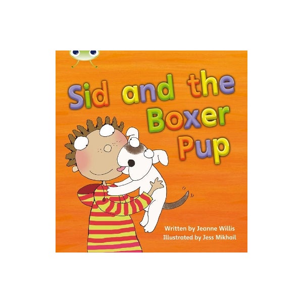 Bug Club Phonics Fiction Year 1 Phase 4 Set 12 Sid and the Boxer Pup -