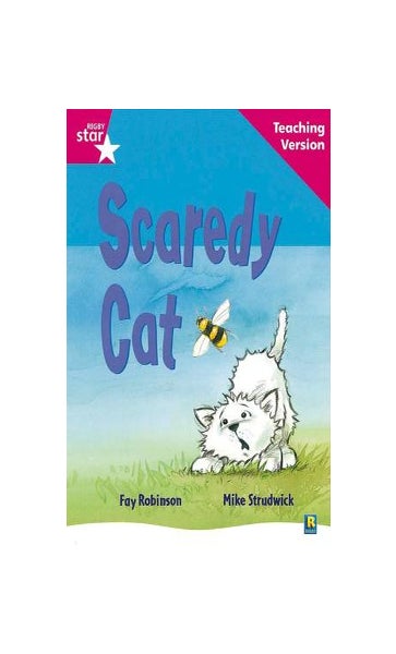 Rigby Star Guided Reading Pink Level: Scaredy Cat Teaching Version