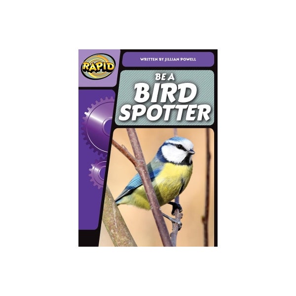 Rapid Phonics Step 3: Be a Bird Spotter (Non-fiction) -