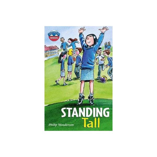 Storyworlds Bridges Stage 11 Standing Tall (single) -