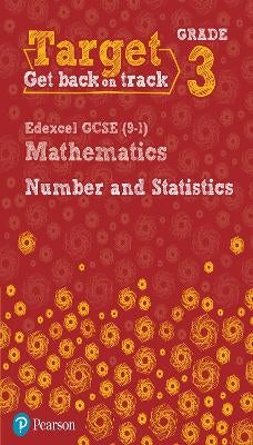 Target Grade 3 Edexcel GCSE (9-1) Mathematics Number and Statistics ...