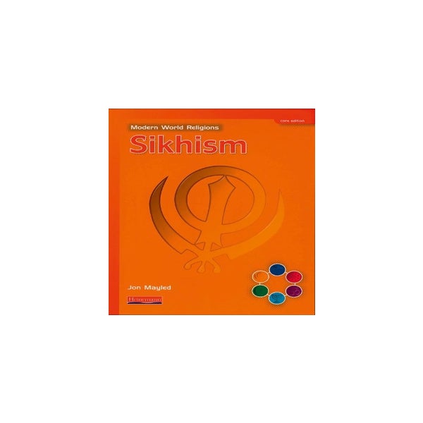 Modern World Religions: Sikhism Pupil Book Core -