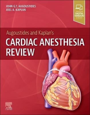 Augoustides and Kaplan's Cardiac Anesthesia Review by | Paper Plus