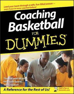 Coaching Basketball For Dummies by The National Alliance For Youth Sports Paper Plus