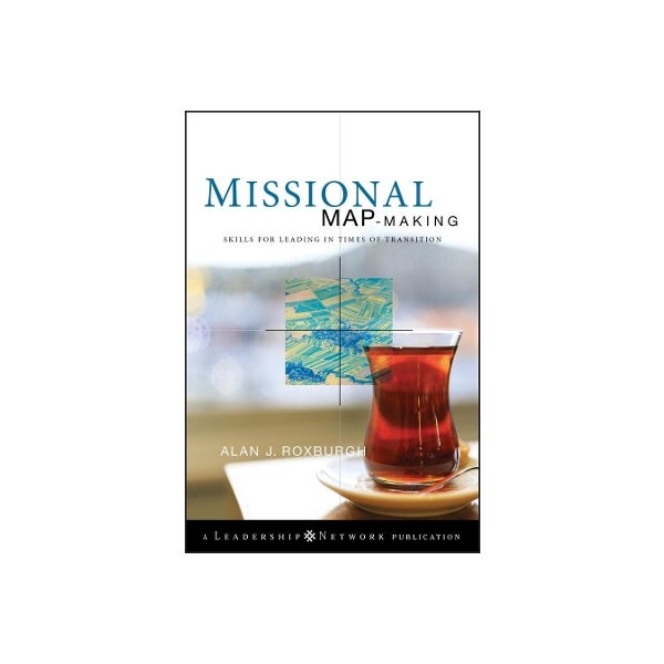 Missional Map-Making by Alan Roxburgh | Paper Plus