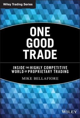 One Good Trade by Mike Bellafiore | Paper Plus