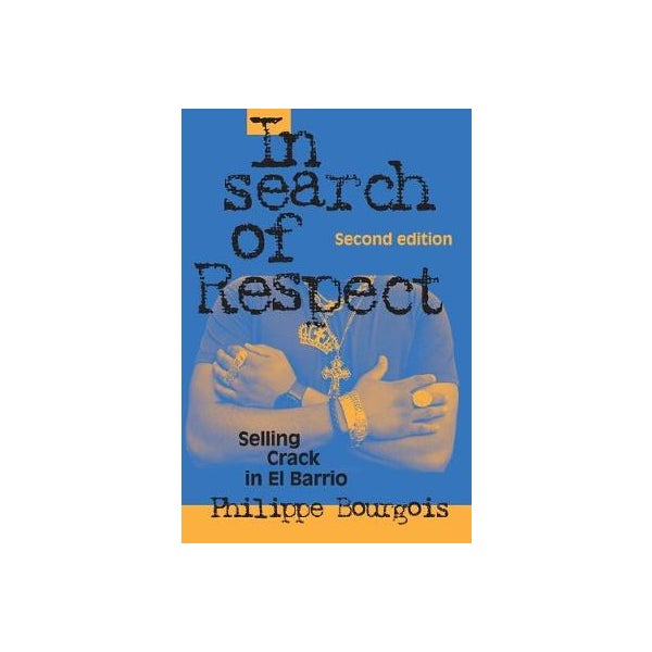 In Search of Respect -